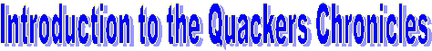 Introduction to the Quackers Chronicles
